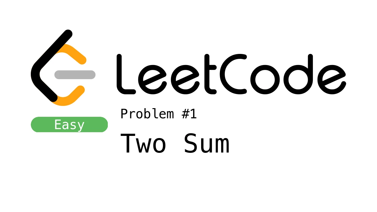 Two Sum LeetCode 1 Solution: Brute Force, Two Pointers, Hash Map